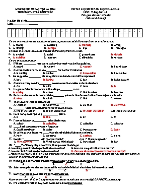 3 Đề thi học kỳ II môn tiếng Anh Lớp 11 - Năm học 2018-2019 - Trường THPT Lê Hữu Trác (Có đáp án)